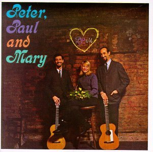 Peter, Paul and Mary - 1st album